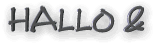 HALLO